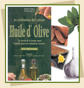 La civilisation de l'olivier par Nikos et Maria Psilakis